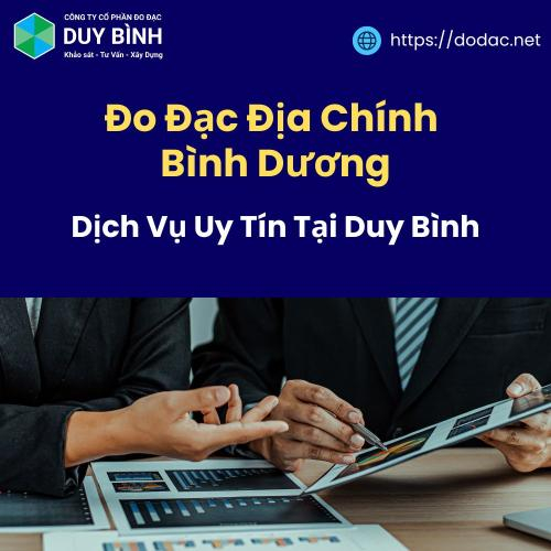 Đo Đạc Địa Chính Bình Dương – Dịch Vụ Uy Tín Tại Duy Bình