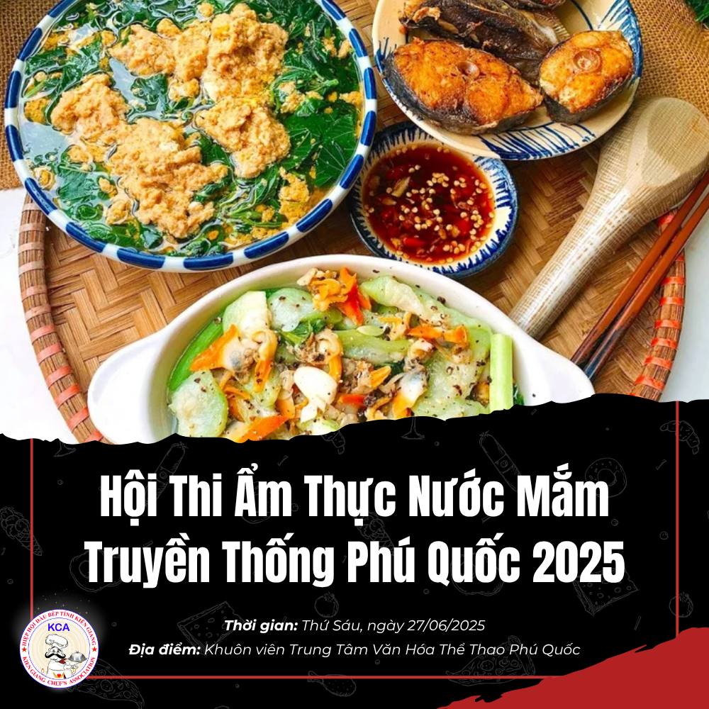 Hội Thi Ẩm Thực Nước Mắm Truyền Thống Phú Quốc 2025 Đang Chờ Đón Bạn!