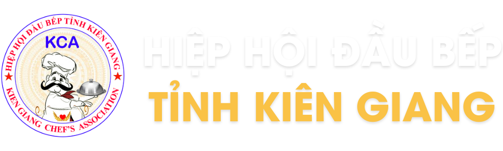 Hiệp Hội Đầu Bếp Tỉnh Kiên Giang