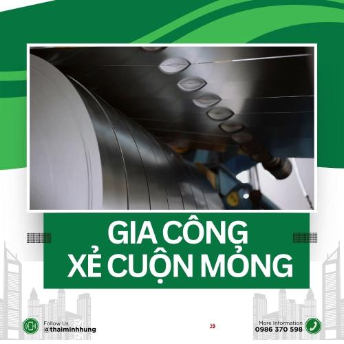 Gia Công Xẻ Cuộn Mỏng
